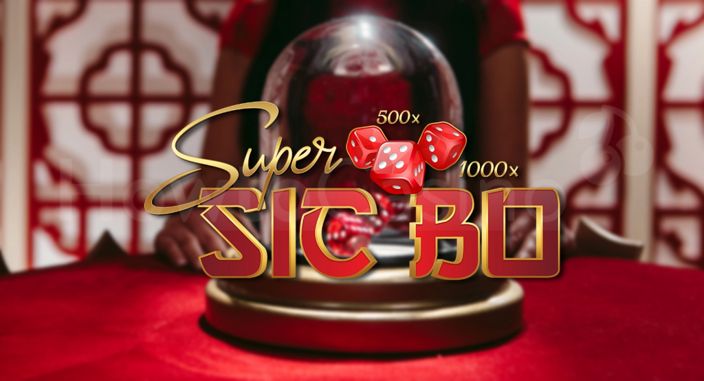 Super Sic Bo Overview